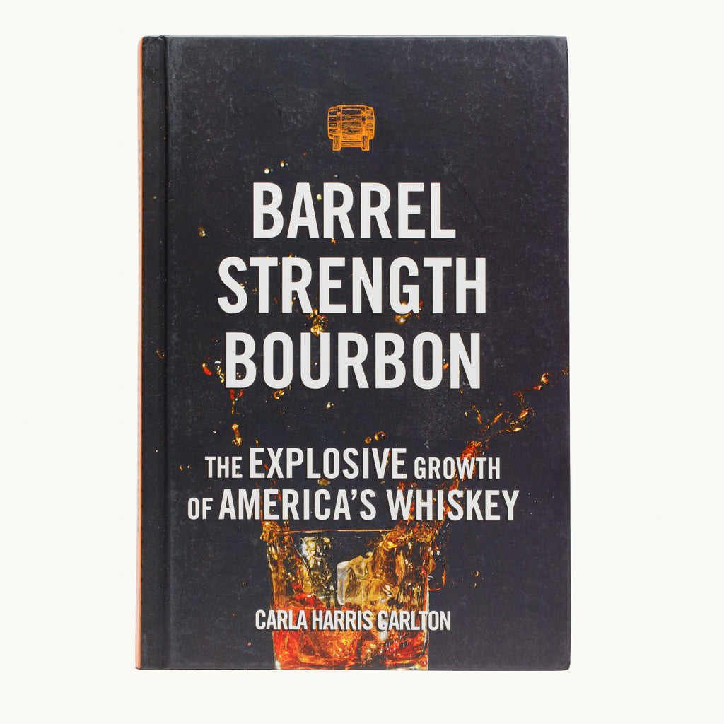 Barrel Strength Bourbon Book