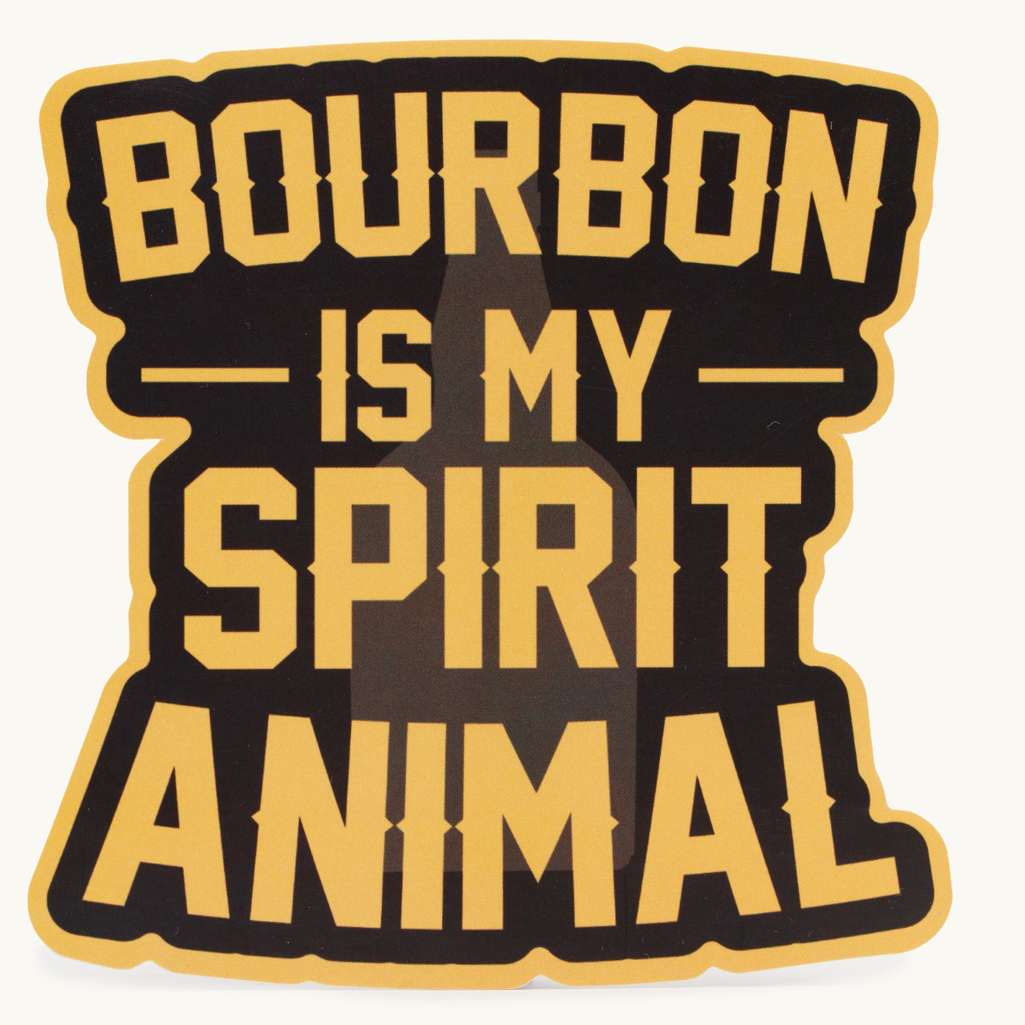 Bourbon Is My Spirit Animal Sticker